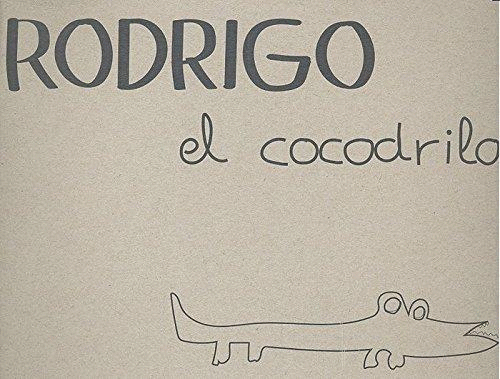 RODRIGO EL COCODRILO