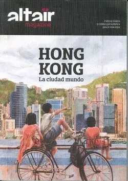 HONG KONG: LA CIUDAD DEL MUNDO HONG KONG: LA CIUDAD DEL MUNDO