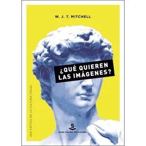 ¿QUÉ QUIEREN LAS IMÁGENES?
