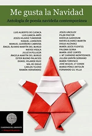 ME GUSTA LA NAVIDAD: ANTOLOGÍA DE POESÍA NAVIDEÑA CONTEMPORÁNEA