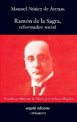 RAMON DE LA SAGA, REFORMADOR SOCIAL