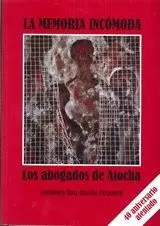 LA MEMORIA INCOMODA: <BR> LA MEMORIA INCOMODA: <BR>