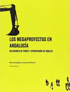 MEGAPROYECTOS EN ANDALUCIA, LOS