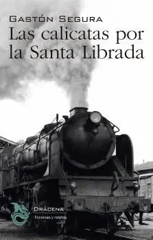 LAS CALICATAS POR LA SANTA LIBRADA