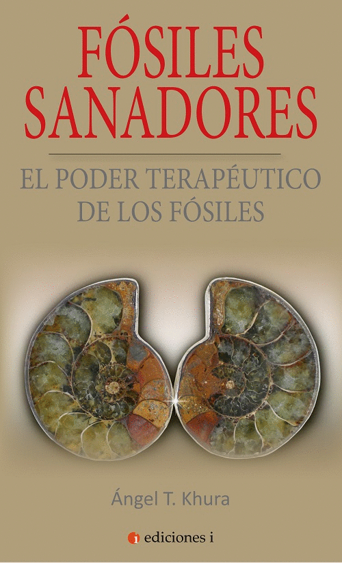 FÓSILES SANADORES: EL PODER TERAPÉUTICO DE LOS FÓSILES
