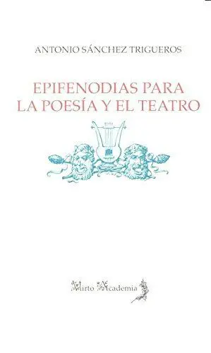 Epifenodias para la Poesia y el Teatro