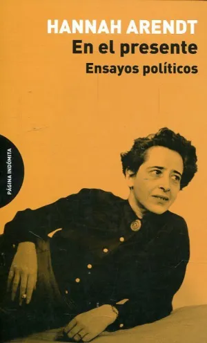 EN EL PRESENTE. ENSAYOS POLÍTICOS