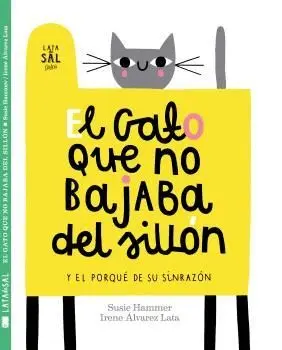 EL GATO QUE NO BAJABA DEL SILLÓN Y EL PORQUÉ DE SU SINRAZÓN