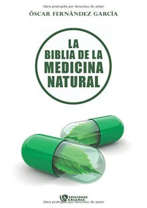 La Biblia de la Medicina Natural
