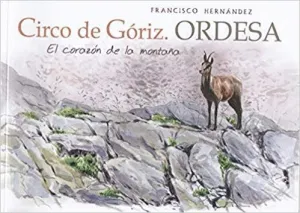 CIRCO DE GÓRIZ. ORDESA: EL CORAZOÓ DE LA MONTAÑA