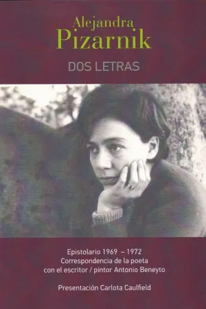 DOS LETRAS: EPISTOLARIO 1969-1972. <BR> DOS LETRAS: EPISTOLARIO 1969-1972. <BR>