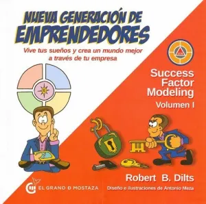 NUEVA GENERACIÓN DE EMPRENDEDORES: VIVE TUS SUEÑOS Y CREA UN MUNDO MEJOR A TRAVÉS DE TU EMPRESA