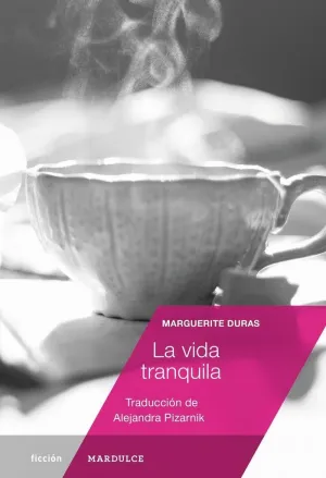 LA VIDA TRANQUILA LA VIDA TRANQUILA