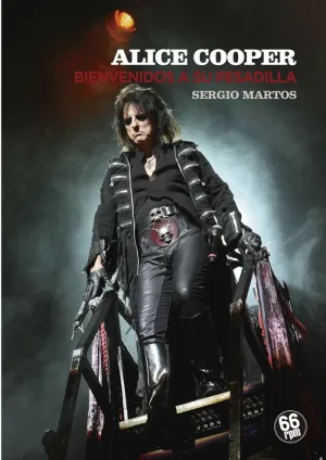 ALICE COOPER: BIENVENIDOS A SU PESADILLA