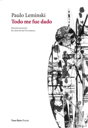TODO ME FUE DADO (EDICIÓN BILINGÜE)
