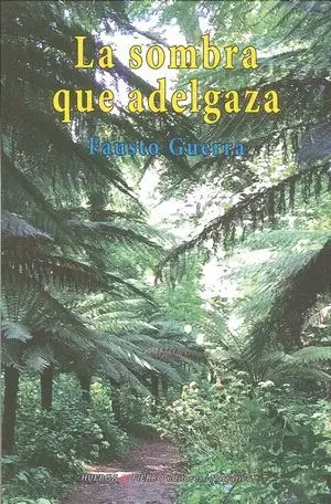 LA SOMBRA QUE ADELGAZA