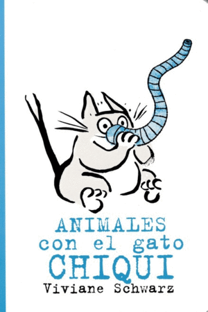 ANIMALES CON EL GATO CHIQUI