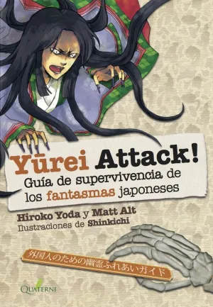 YUREI ATTACK! GUIA DE SUPERVIVENCIA DE LOS FANTASMAS JAPONESES