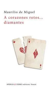 A CORAZONES ROTOS. . . DIAMANTES