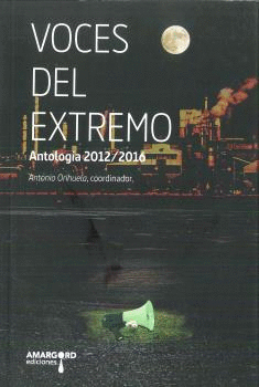 VOCES DEL EXTREMO: ANTOLOGIA 2012/2016
