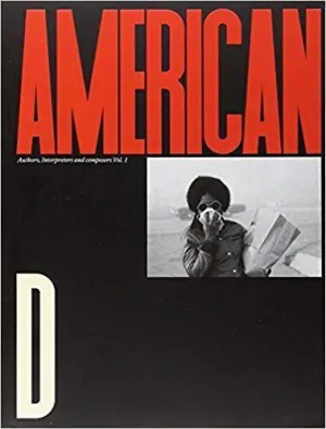 American D: Authors, Interpreters And Composers. Vol I