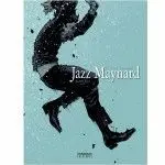 JAZZ MAYNARD: TRES CUERVOS JAZZ MAYNARD: TRES CUERVOS