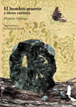 EL HOMBRE MUERTO Y OTROS CUENTOS EL HOMBRE MUERTO Y OTROS CUENTOS