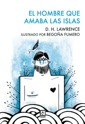 EL HOMBRE QUE AMABA LAS ISLAS EL HOMBRE QUE AMABA LAS ISLAS