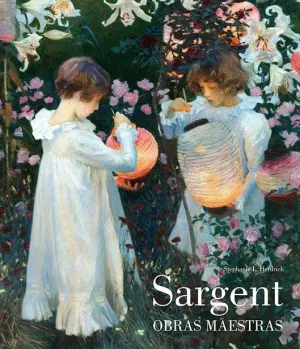 SARGENT: OBRAS MAESTRAS SARGENT: OBRAS MAESTRAS
