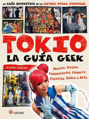 TOKIO: LA GUÍA GEEK