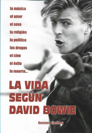 LA VIDA SEGÚN DAVID BOWIE LA VIDA SEGÚN DAVID BOWIE