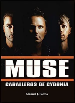 MUSE: CABALLEROS DE CYDONIA