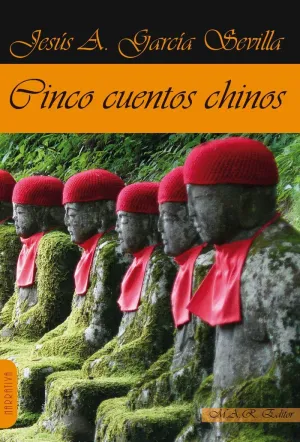 CINCO CUENTOS CHINOS CINCO CUENTOS CHINOS