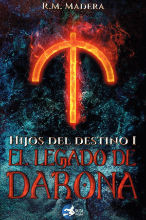 HIJOS DEL DESTINO: I. EL LEGADO DE DARONA