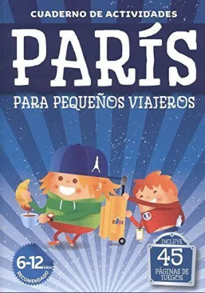 PARÍS PARA PEQUEÑOS VIAJEROS