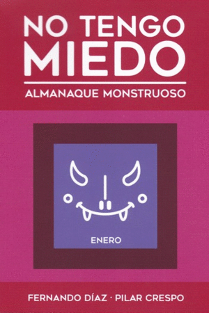 NO TENGO MIEDO: ALMANAQUE MONSTRUOSO