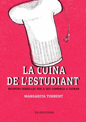LA CUINA DE L´ESTUDIANT: RECEPTES SENZILLES PER A QUI COMENÇA A CUINAR
