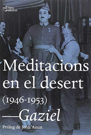 MEDITACIONS EN EL DESERT (1946-1953)