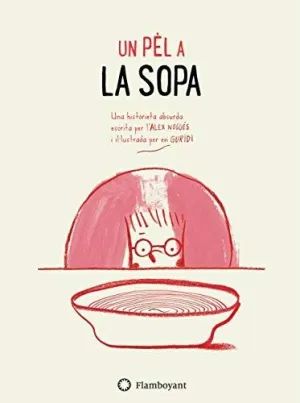 Un Pel a la Sopa