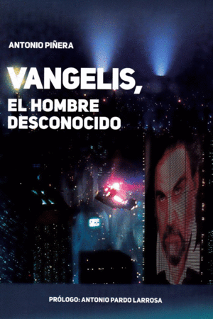 VANGELIS, EL HOMBRE DESCONOCIDO