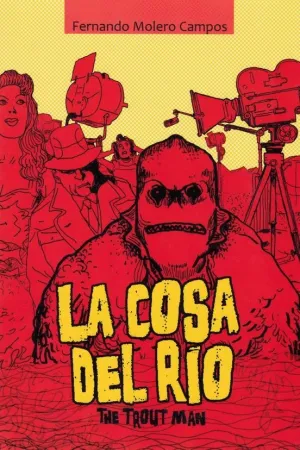 LA COSA DEL RIO (THE TROUT MAN)