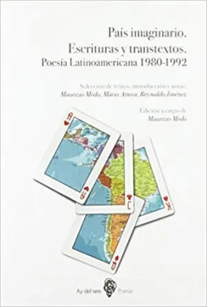 PAÍS IMAGINARIO. ESCRITURAS Y TRANSTEXTOS. POESÍA LATINOAMERICANA 1980-1992