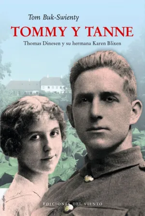 TOMMY Y TANNE: THOMAS DINESEN Y SU HERMANA KAREN BLIXEN