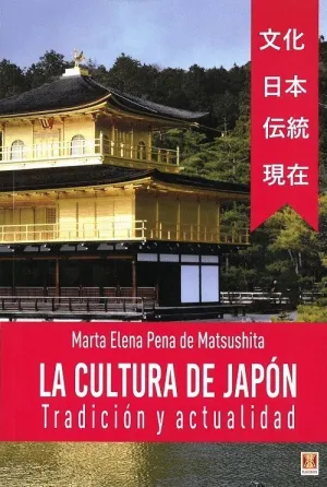 LA CULTURA DE JAPÓN: TRADICIÓN Y ACTUALIDAD