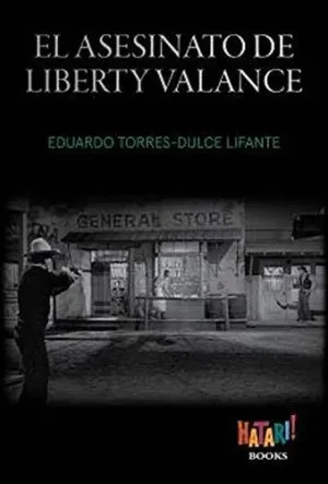 EL ASESINATO DE LIBERTY BALANCE