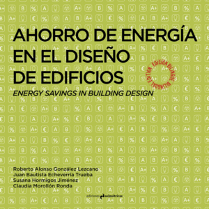 AHORRO DE ENERGÍA EN EL DISEÑO DE EDIFICIOS. ENERGY SAVINGS IN BUILDING DESING