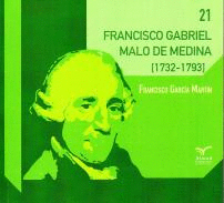 FRANCISCO GABRIEL MALO DE MEDINA (1732-1793)