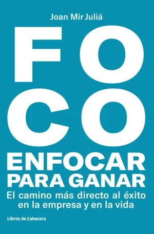 FOCO: ENFOCAR PARA GANAR FOCO: ENFOCAR PARA GANAR