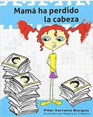 MAMÁ HA PERDIDO LA CABEZA
