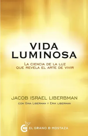 VIDA LUMINOSA: <BR>
